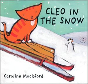 Cleo in the Snow by Stella Blackstone