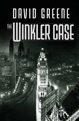The Winkler Case by David Greene