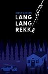 Lang lang rekke by Bjørn Bakken