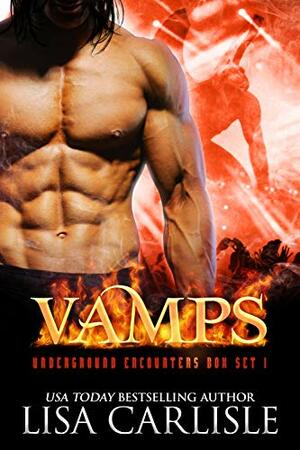 Vamps: Underground Encounters Box Set by Lisa Carlisle