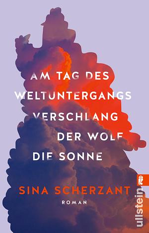 Am Tag des Weltuntergangs verschlang der Wolf die Sonne by Sina Scherzant