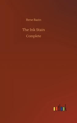 The Ink Stain by René Bazin