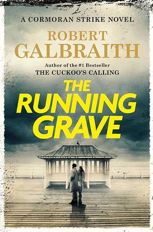 The Running Grave by Robert Galbraith