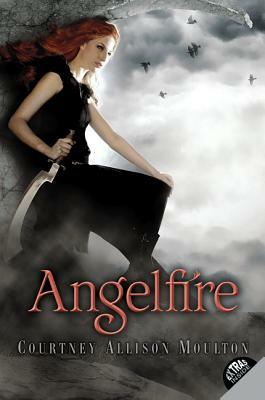 Angelfire by Courtney Allison Moulton
