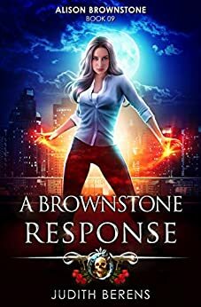 A Brownstone Response by Judith Berens, Martha Carr, Michael Anderle