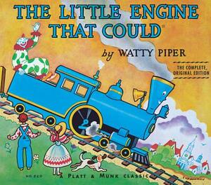 The Little Engine That Could: The Complete, Original Edition by Watty Piper