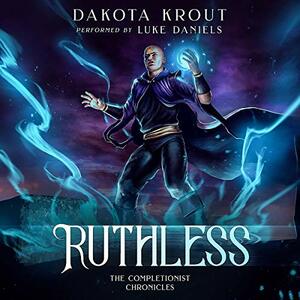 Ruthless by Dakota Krout