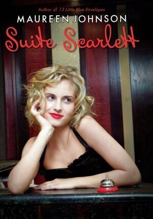 Suite Scarlett by Maureen Johnson