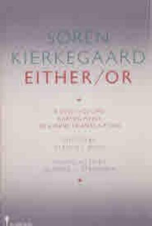 Either/or by Søren Kierkegaard