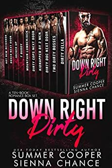 Down Right Dirty: A Ten-Book Romance Box Set by Sienna Chance, Summer Cooper