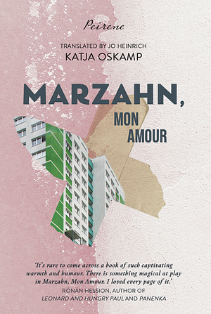 Marzahn, Mon Amour by Katja Oskamp