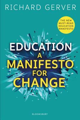 Education: A Manifesto for Change by Richard Gerver