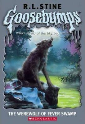 The Werewolf of Fever Swamp by R.L. Stine
