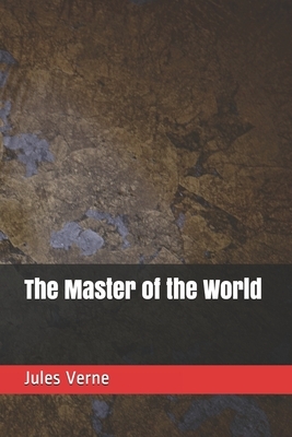 The Master of the World by Jules Verne