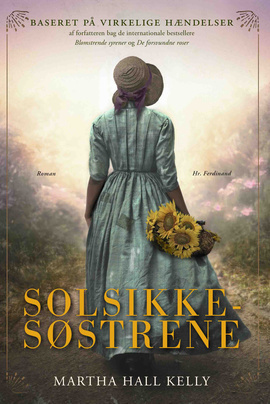 Solsikkesøstrene by Martha Hall Kelly