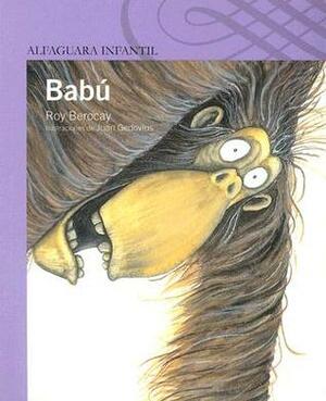 Babu by Daniel Soulier, Roy Berocay