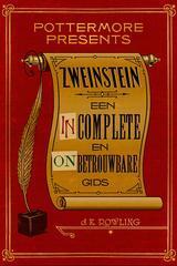 Zweinstein: een incomplete en onbetrouwbare gids by J.K. Rowling