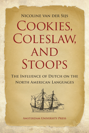 Cookies, Coleslaw, and Stoops by Nicoline van der Sijs