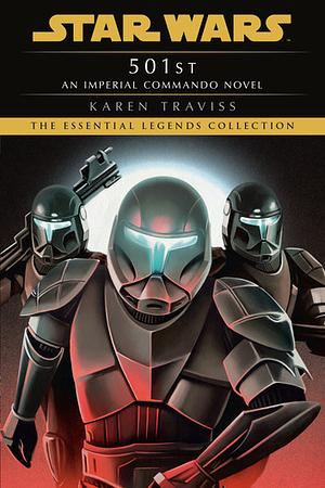 501st: An Imperial Commando Novel by Karen Traviss