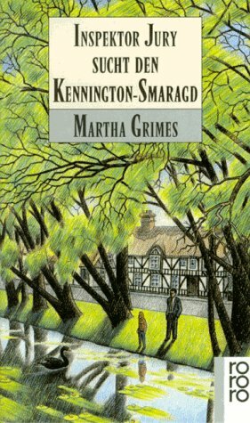 Inspektor Jury sucht den Kennington-Smaragd by Martha Grimes, Uta Goridis