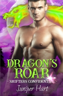 Dragon's Roar by Juniper Hart