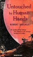 Untouched By Human Hands by Robert Sheckley