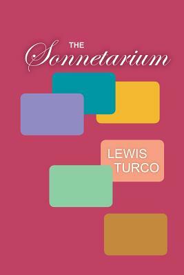 The Sonnetarium by Lewis Turco