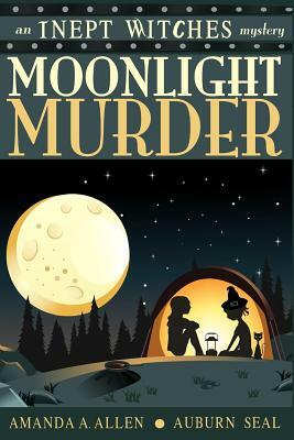 Moonlight Murder: An Inept Witches Mystery by Amanda a. Allen, Auburn Seal