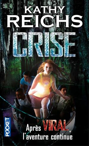 Crise by Kathy Reichs