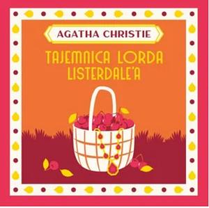 Tajemnica lorda Listerdale'a by Agatha Christie