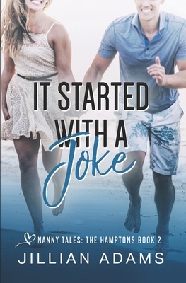 It Started With A Joke: A Young Adult Sweet Romance by Jillian Adams