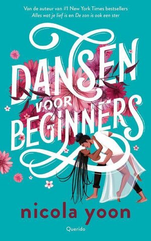 Dansen voor beginners by Nicola Yoon