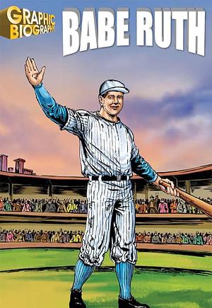 Babe Ruth by Saddleback Educational Publishing