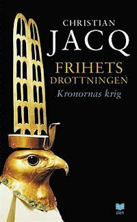 Kronornas krig by Christian Jacq, Ingrid Pleyber