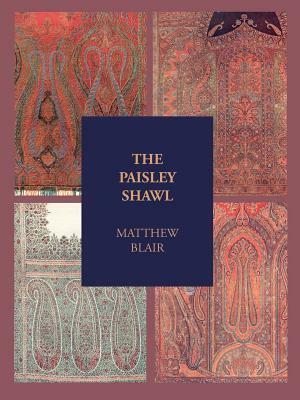 The Paisley Shawl by Matthew Blair