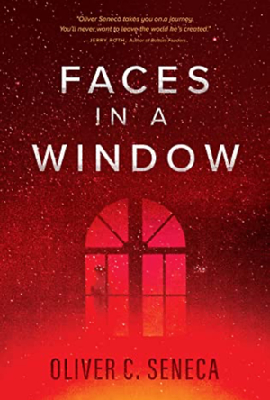 Faces in a Window by Oliver C. Seneca