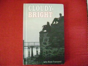 Cloudy-Bright by John Rowe Townsend