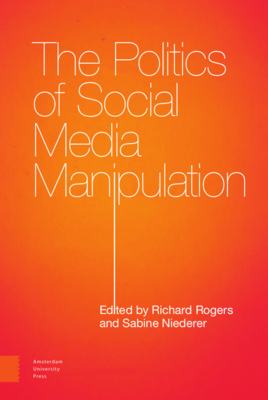 The Politics of Social Media Manipulation by 