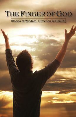 The Finger of God by Beth S. Wilson, Bridget Johnson