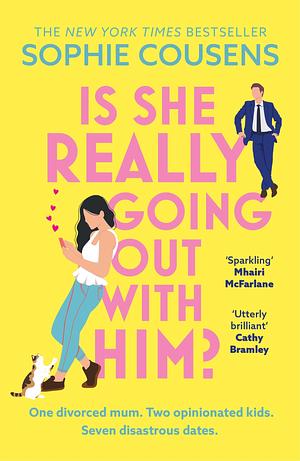 Is She Really Going Out with Him? by Sophie Cousens