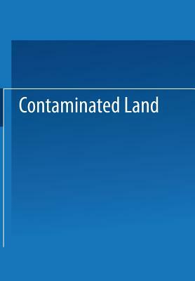 Contaminated Land: Reclamation and Treatment by Michael A. Smith