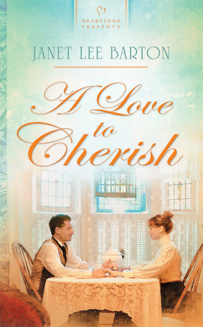 A Love to Cherish by Janet Lee Barton