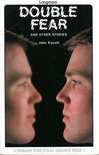 Double Fear and Other Short Stories by John Escott