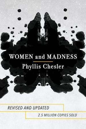 Women and Madness by Phyllis Chesler