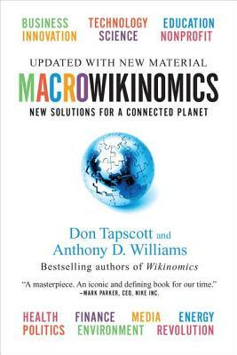Macrowikinomics: New Solutions for a Connected Planet by Don Tapscott, Anthony D. Williams