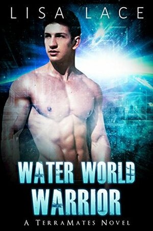 Water World Warrior by Lisa Lace