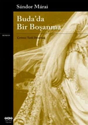 Buda'da Bir Boşanma by Sándor Márai, Tarık Demirkan