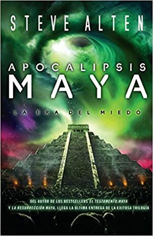 Apocalipsis maya by Steve Alten