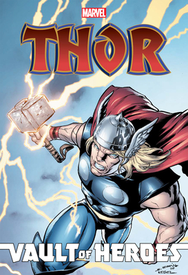 Marvel Vault of Heroes: Thor by Paul Tobin, Louise Simonson