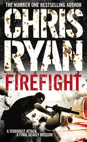 Firefight by Chris Ryan